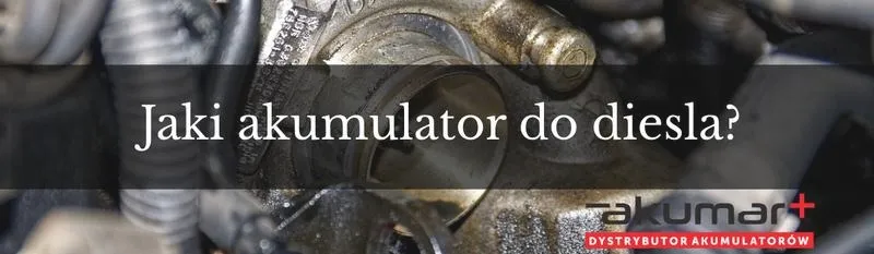 Jak wybrać odpowiedni akumulator do diesla 1.9 SDI?